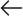 Back arrow
